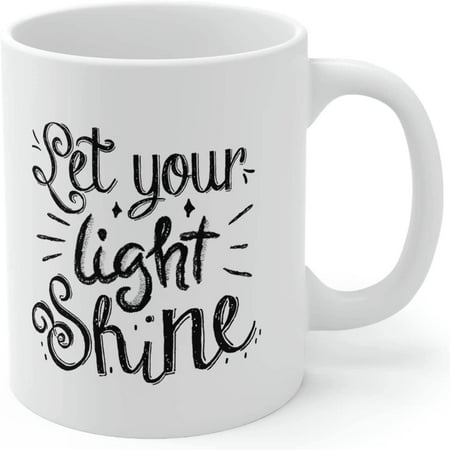 

Let Your Light Shine Ceramic Coffee Mug 11oz