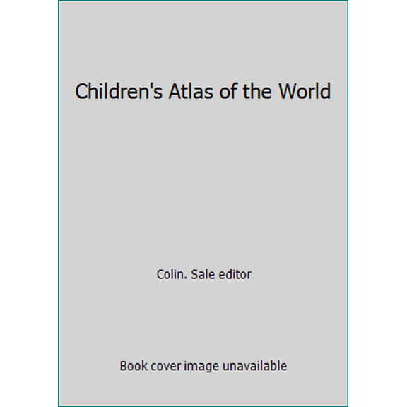 Pre-Owned Children's Atlas of the World (Hardcover) 1740896149 9781740896146