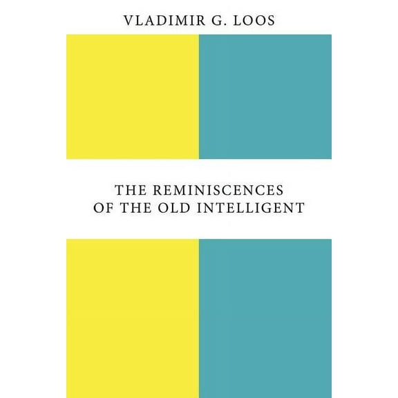 Reminiscences of the Old Intelligent