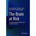 thumbnail image 5 of The Brain at Risk: Associations between Disease and Cognition, 5 of 5