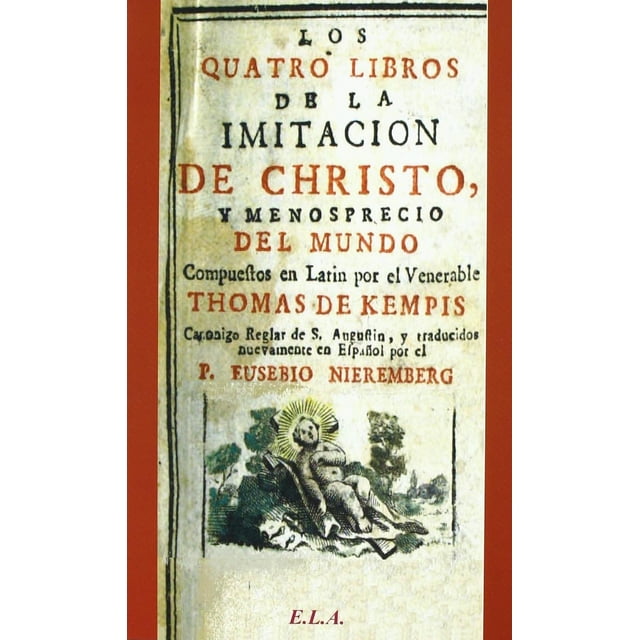 Los Quatro Libros De La Imitacion De Christo EDICIONES LIBRERIA ARGENTINA