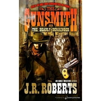 The Deadly Derringer