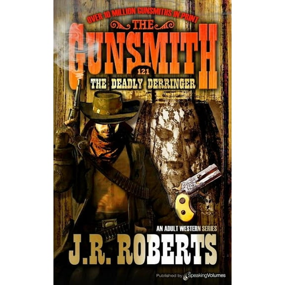 The Deadly Derringer