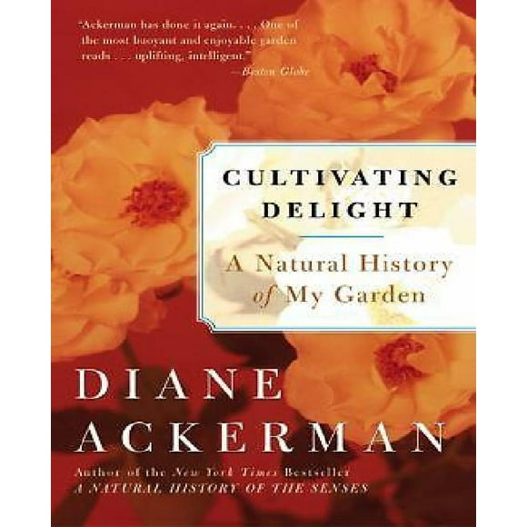 Cultiver le Plaisir par Ackerman, Diane