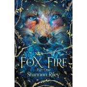 Fox Fire: Part One (Paperback)