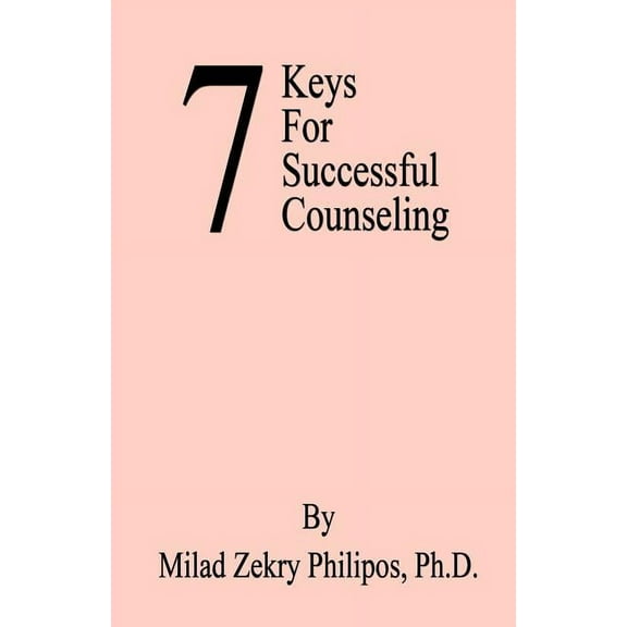 7 Keys for Successful Counseling (Paperback)