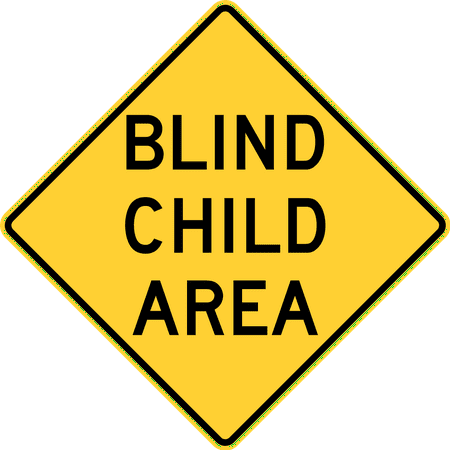Zoo York Sign Traffic Signs - Blind child area, New York State Heavy Duty 12 x 8 Peel-n-Stick Sign Street Weather Approved Sign ()