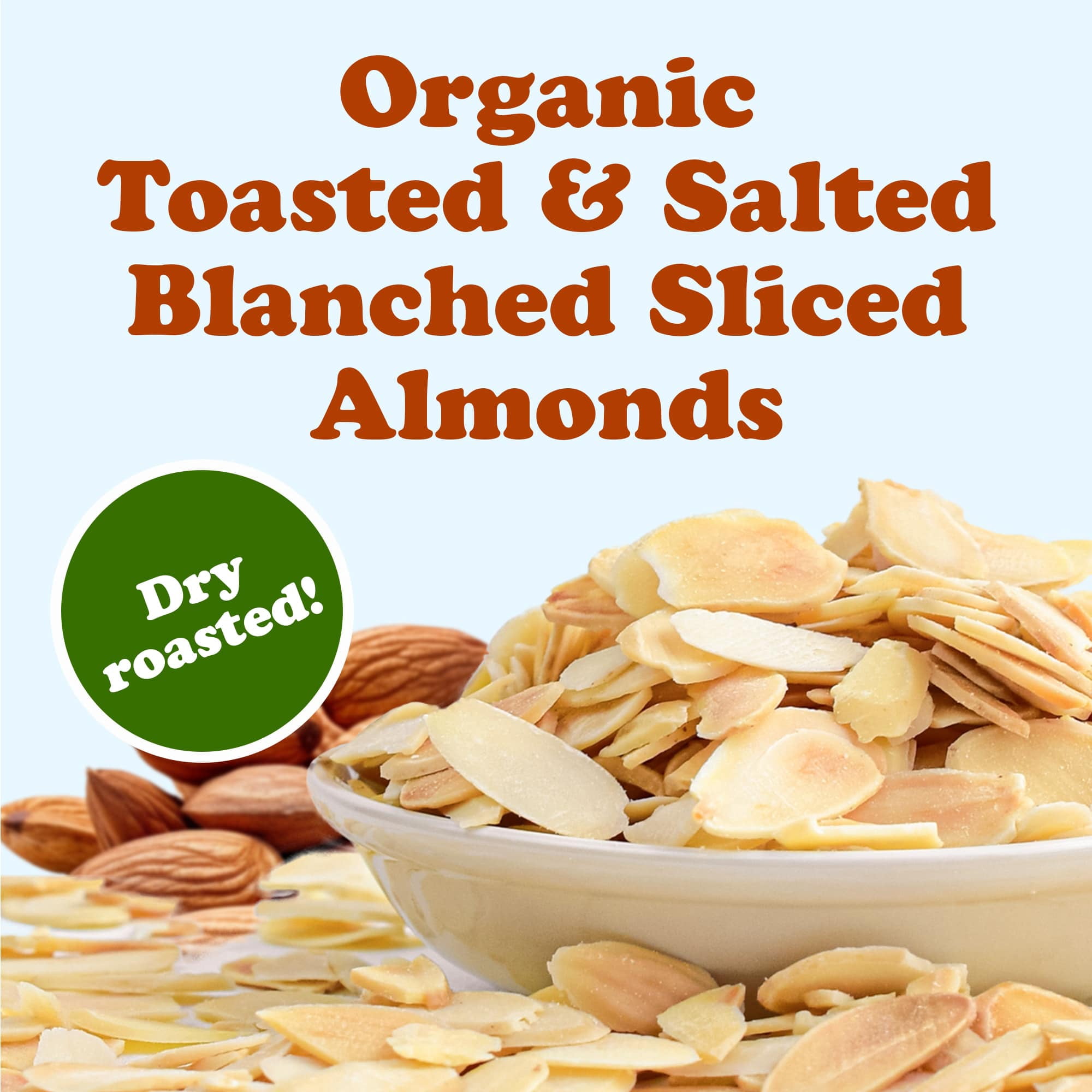 Organic Toasted and Salted Blanched Sliced Almonds, 3 Pounds – Vegan, Keto, Paleo and Kosher Nuts