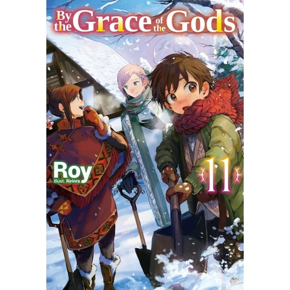 By the Grace of the Gods (Light Novel) By the Grace of the Gods: Volume 11 (Light Novel), Book 11, (Paperback)