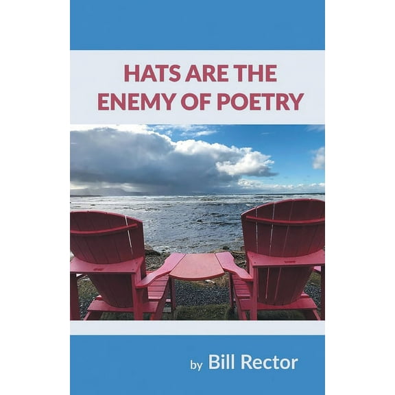 Hats Are The Enemy of Poetry (Paperback)