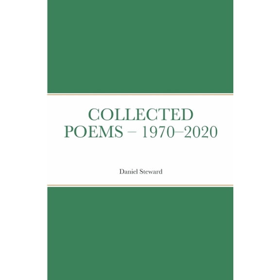 Collected Poems - 1970-2020, (Paperback)