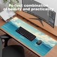 thumbnail image 6 of 31.5x11.8 Inch Durable Desk Mat, Water Resistant Anti-Fray Mouse Pad with Coastal Scenery, Non-Slip Rubber Back Desktop Mat for Business Office & Home Computer Use, 6 of 7