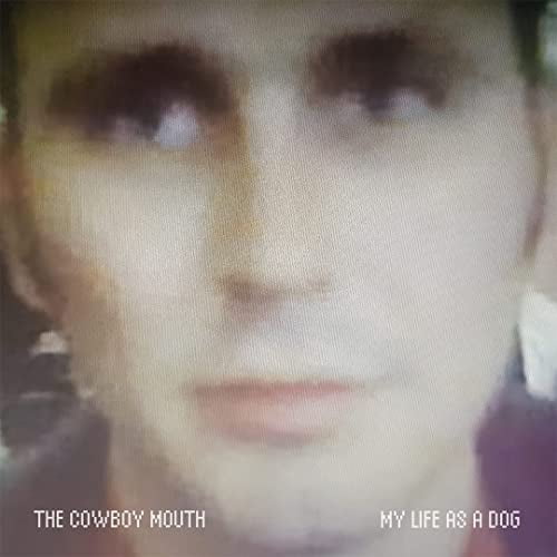 My Life As a Dog Cowboy Mouth (Vinyl Record)