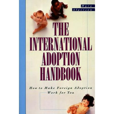 The International Adoption Handbook - eBook (Best Countries For International Adoption)