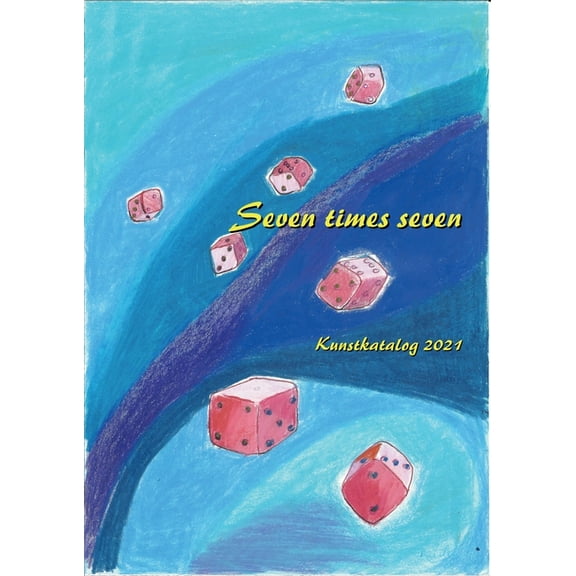 2022 Kunstkatalog Paul Riedel: Seven times Seven, (Paperback)