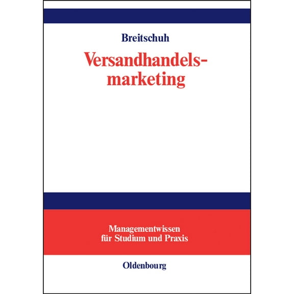 Managementwissen Für Studium Und Praxis Versandhandelsmarketing, (Hardcover)