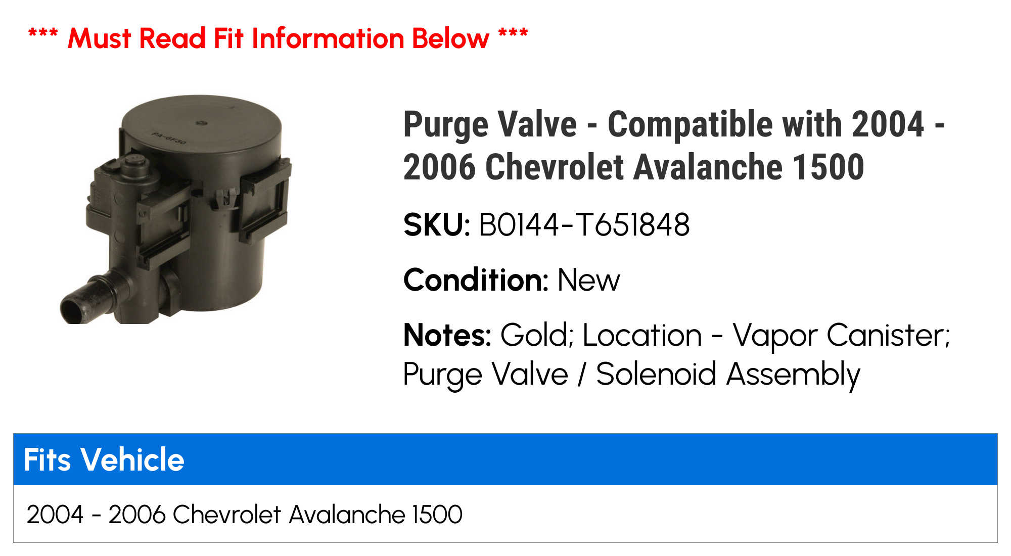 Purge Valve - Compatible with 2004 - 2006 Chevy Avalanche 1500 2005