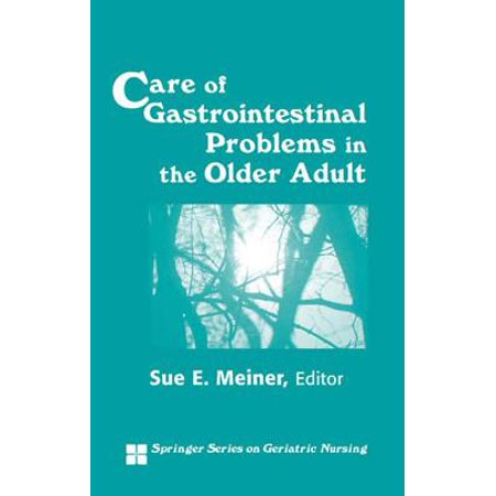 Care Of Gastrointestinal Problems In The Older Adult Ebook - 