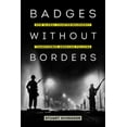 thumbnail image 2 of Badges Sans Frontières : Comment la Contre-Insurrection Mondiale Transformée Police Américaine (American Crossroads), 2 of 2