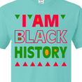 thumbnail image 4 of Inktastic I Am Black History T-Shirt, 4 of 5