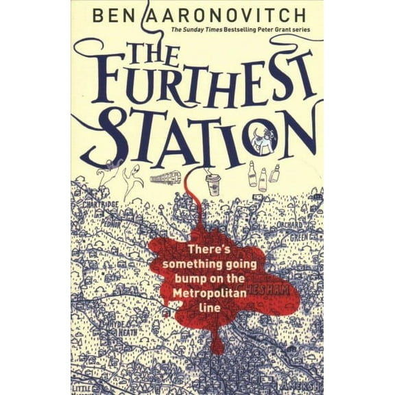 The Furthest Station: A Rivers of London Novella (Paperback) by Ben Aaronovitch