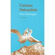 Curious Naturalists [Paperback - Used]