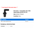 thumbnail image 2 of PCV Valve - Compatible with 1998 - 2000 Honda Accord 3.0L V6 1999, 2 of 2