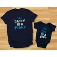 thumbnail image 5 of Daddy Of a Prince & Son Of a King Father & Baby Boy Matching Set Shirt Bodysuit Daddy Navy Medium / Son Navy 24M (18-24M), 5 of 7