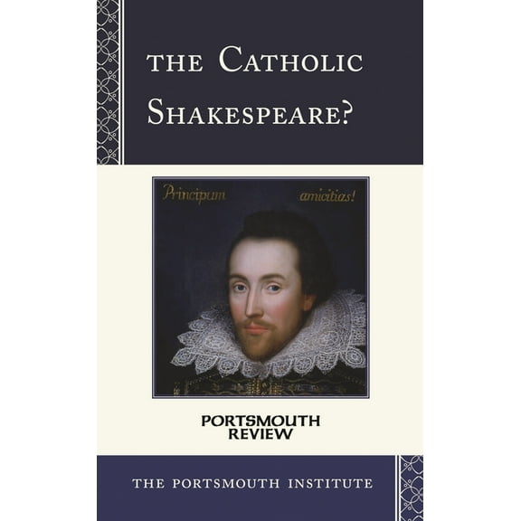 Portsmouth Review Catholic Shakespeare?: Portsmouth Review, Book 2, (Hardcover)