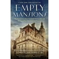 thumbnail image 1 of Pre-Owned Empty Mansions: The Mysterious Life of Huguette Clark and the Spending of a Great American Fortune (Paperback) 0345534530 9780345534538, 1 of 1