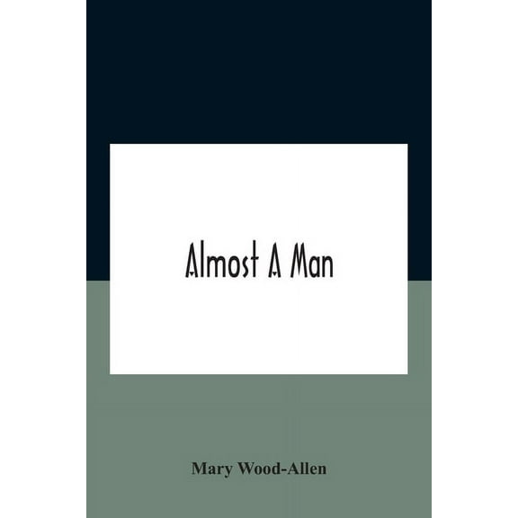 Almost a man, (Paperback)