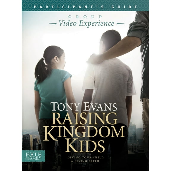 Raising Kingdom Kids Participant's Guide (Paperback)