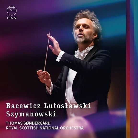 Thomas Sondergard - Bacewicz, Lutoslawski & Szymanowski - Music & Performance - CD