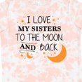 thumbnail image 4 of Inktastic I Love My Sisters to the Moon and Back Boys or Girls Toddler T-Shirt, 4 of 5