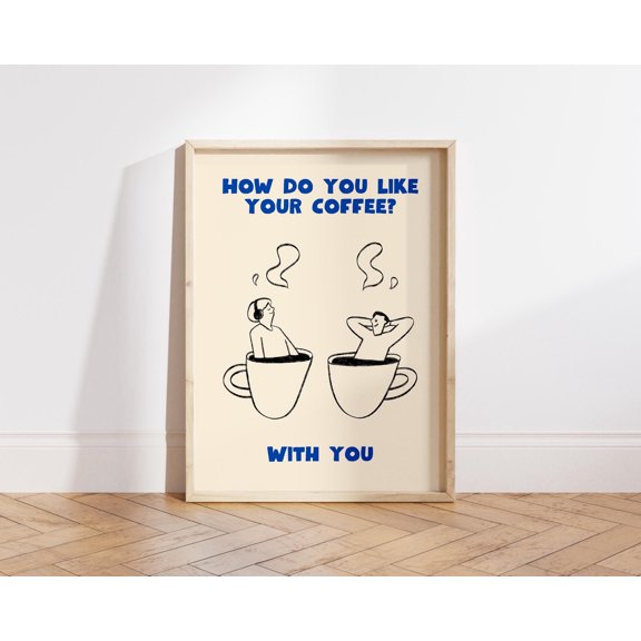 MSFCON How Do you Like Your Coffee Print, Good Morning Coffee Poster, Gifts For Couples, Coffee Station Wall Art, Kitchen Wall Art