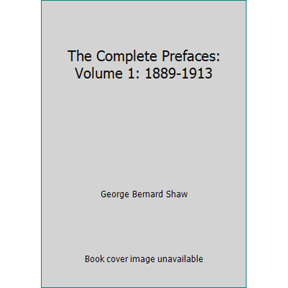 Pre-Owned The Complete Prefaces: 8volume 1: 1889-1913 (Hardcover) 0713990562 9780713990560