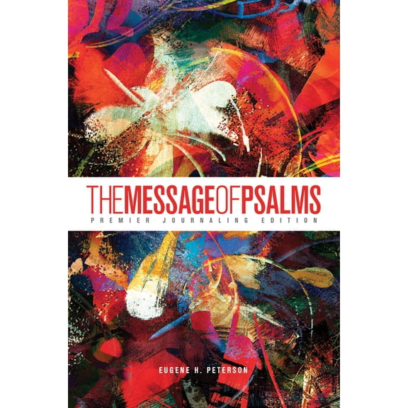 The Message of Psalms: Premier Journaling Edition (Softcover, Blaze Into View), (Paperback)