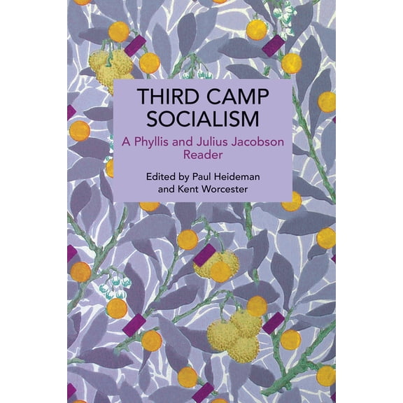 Historical Materialism Third Camp Socialism, (Paperback)