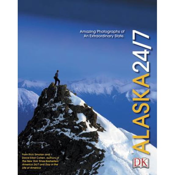 Pre-Owned Alaska 24/7 (America 24/7 State Book Series) (Hardcover) 0756600413 9780756600419