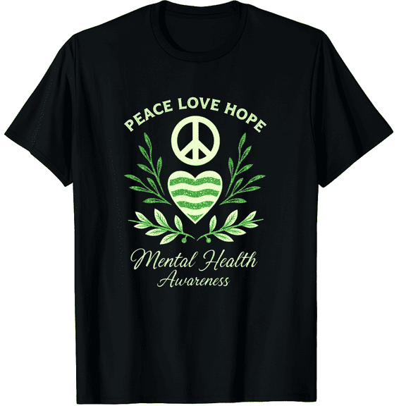 Peace Love Hope Peace Sign Hand Mental Health Awareness Graphic Black T-Shirt for Men and Women