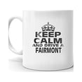 thumbnail image 2 of FORD FAIRMONT Keep Calm and Drive Coffee Tea Ceramic Mug Office Work Cup Gift 11 oz, 2 of 3