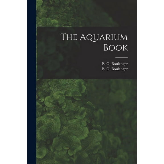 The Aquarium Book, (Paperback)