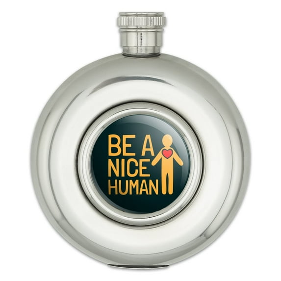 Be A Nice Human with Heart Round Stainless Steel 5oz Hip Drink Flask