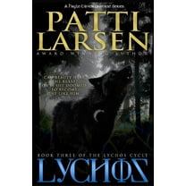 The Lychos Cycle: Lychos (Series #3) (Paperback)