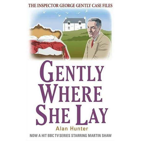 Inspector George Gently Gently Where She Lay, (Paperback)