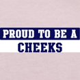 thumbnail image 3 of CafePress - Proud To Be Cheeks Toddler T Shirt - Cute Toddler T-Shirt, 100% Cotton, 3 of 4