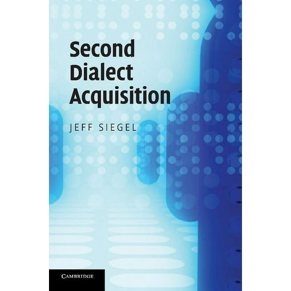 Second Dialect Acquisition, (Paperback)