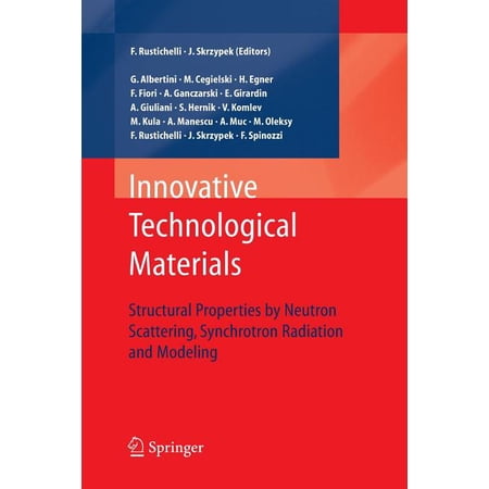 ISBN 9783642425509 product image for Innovative Technological Materials: Structural Properties by Neutron Scattering, | upcitemdb.com