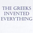 thumbnail image 2 of CafePress - Greeks Invented Everything Infant Bodysuit - Baby Light Bodysuit, Size Newborn - 24 Months, 2 of 4