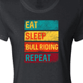 thumbnail image 4 of Inktastic Bull Riding Rodeo Eat Sleep Bull Riding Repeat Women's T-Shirt, 4 of 5